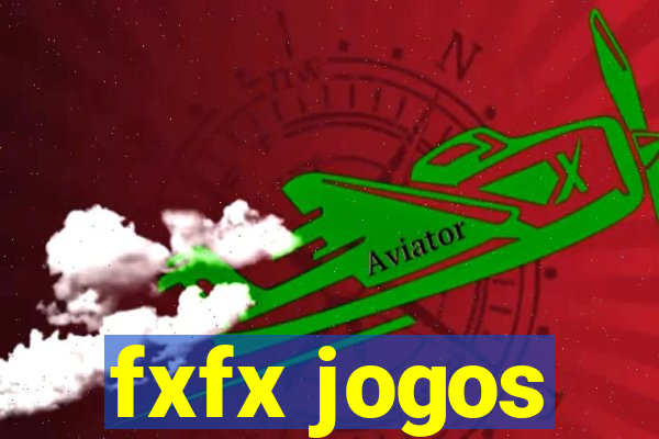 fxfx jogos