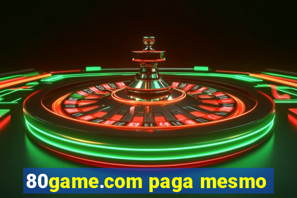 80game.com paga mesmo