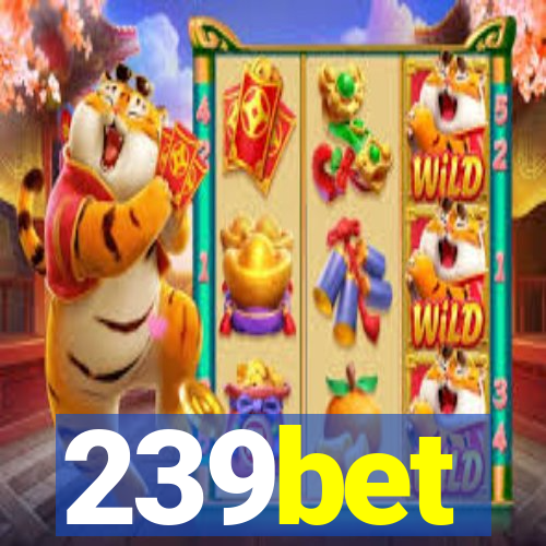 239bet