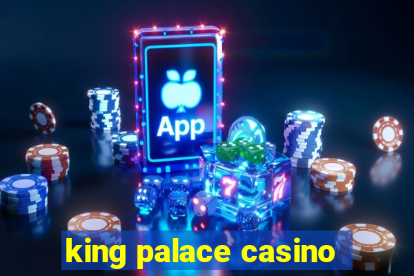 king palace casino