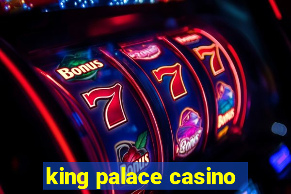 king palace casino