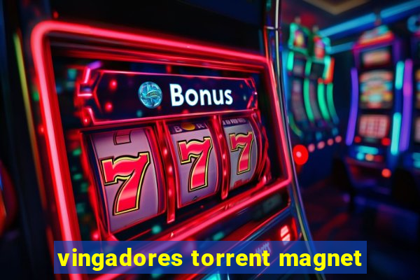 vingadores torrent magnet