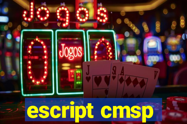 escript cmsp