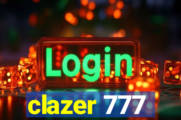 clazer 777