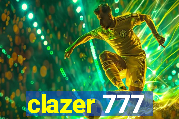 clazer 777