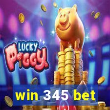 win 345 bet