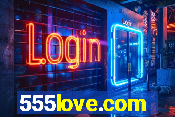 555love.com