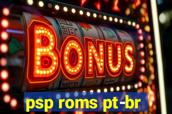 psp roms pt-br