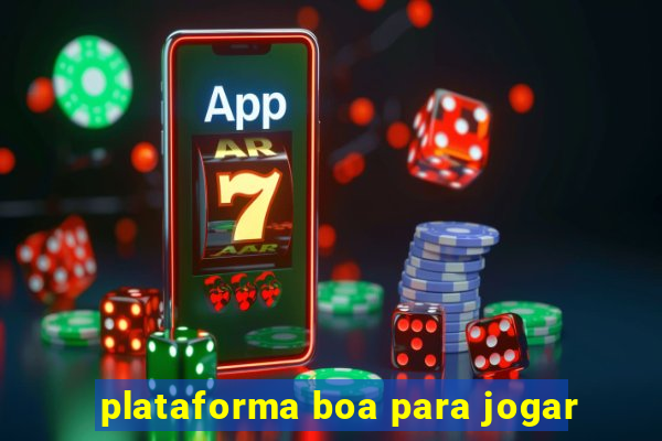 plataforma boa para jogar