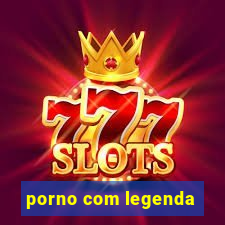 porno com legenda