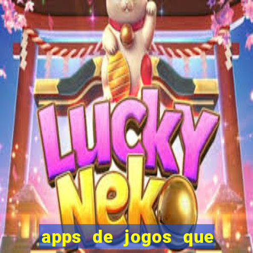 apps de jogos que pagam de verdade