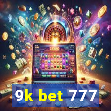 9k bet 777