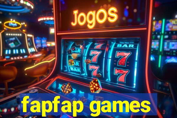 fapfap games