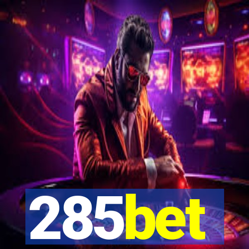 285bet