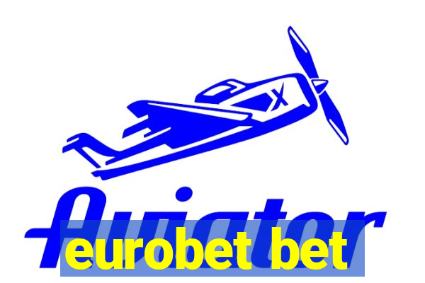 eurobet bet