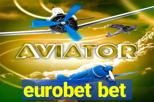 eurobet bet