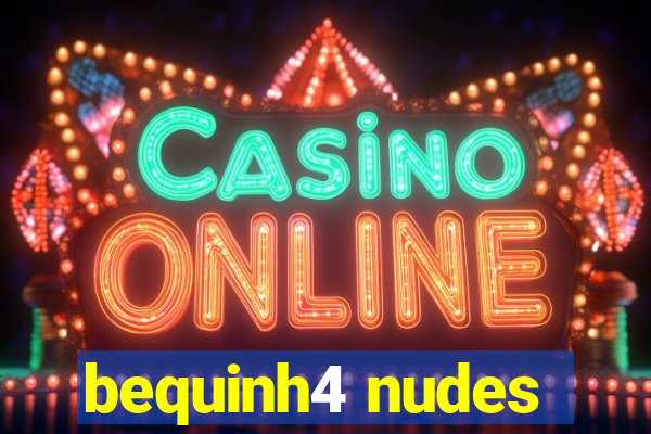 bequinh4 nudes