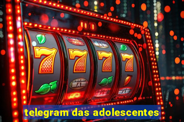 telegram das adolescentes