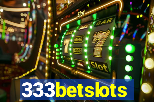 333betslots