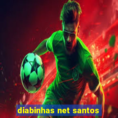 diabinhas net santos