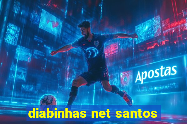 diabinhas net santos