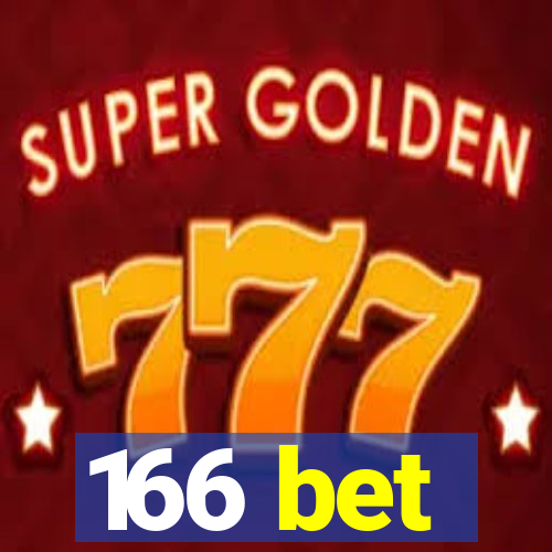 166 bet