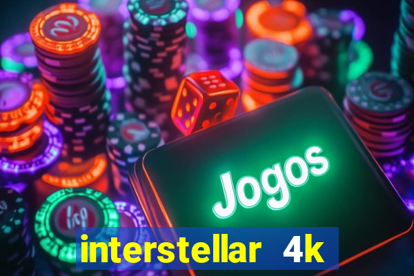 interstellar 4k 60fps download