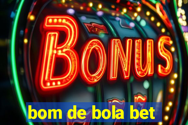 bom de bola bet