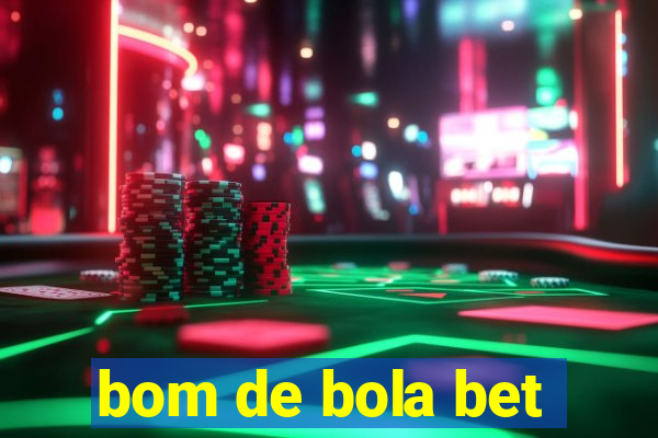 bom de bola bet