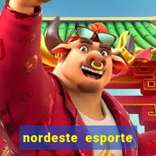 nordeste esporte net vip