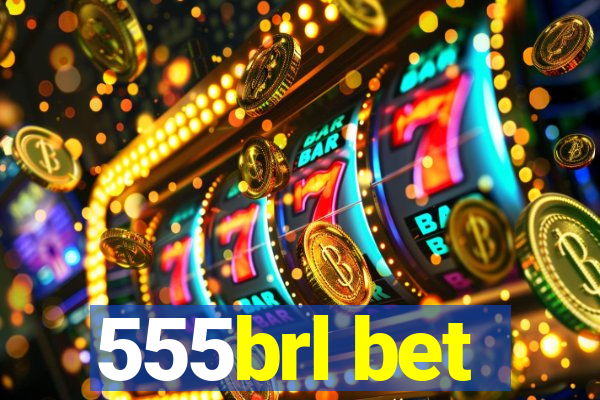 555brl bet