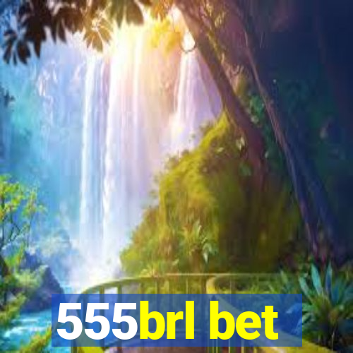 555brl bet