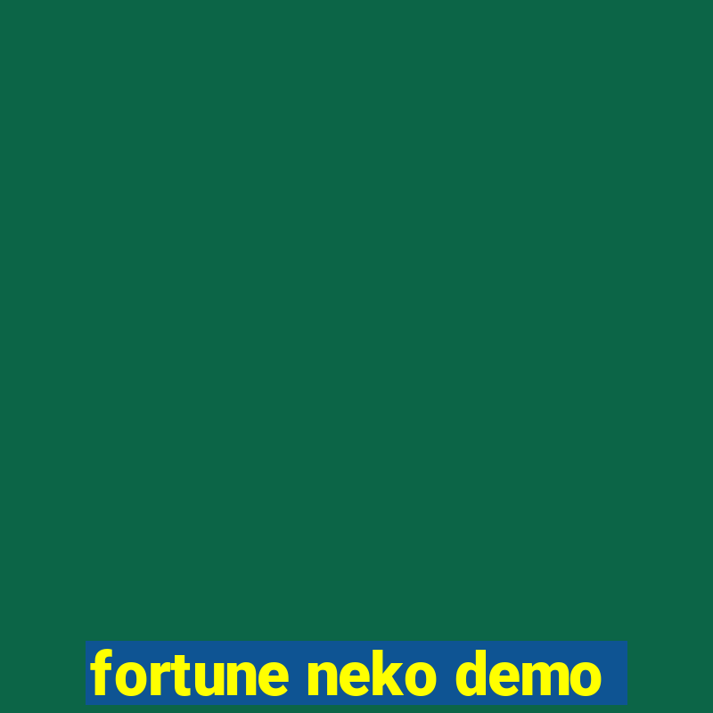 fortune neko demo