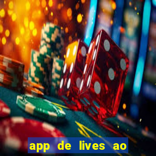 app de lives ao vivo 18