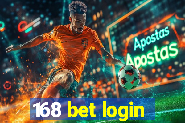 168 bet login