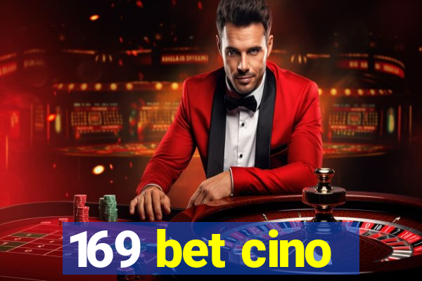 169 bet cino