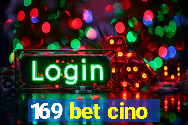 169 bet cino