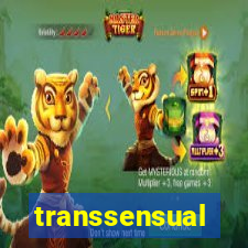 transsensual