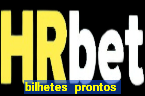 bilhetes prontos apostas esportivas