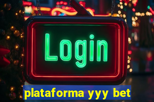 plataforma yyy bet