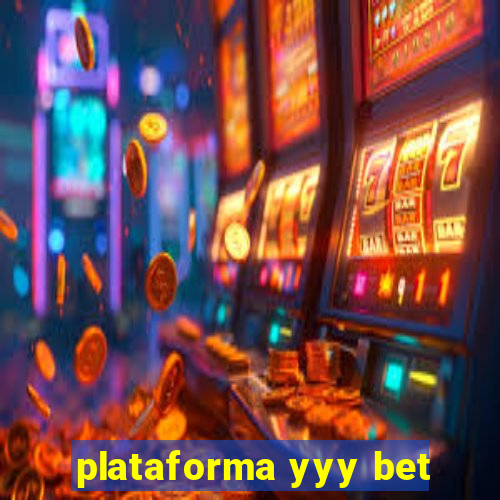 plataforma yyy bet