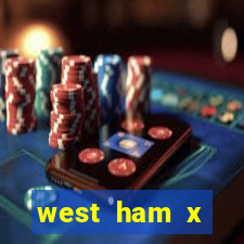 west ham x wolverhampton palpites