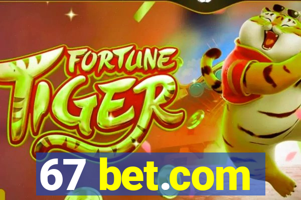 67 bet.com