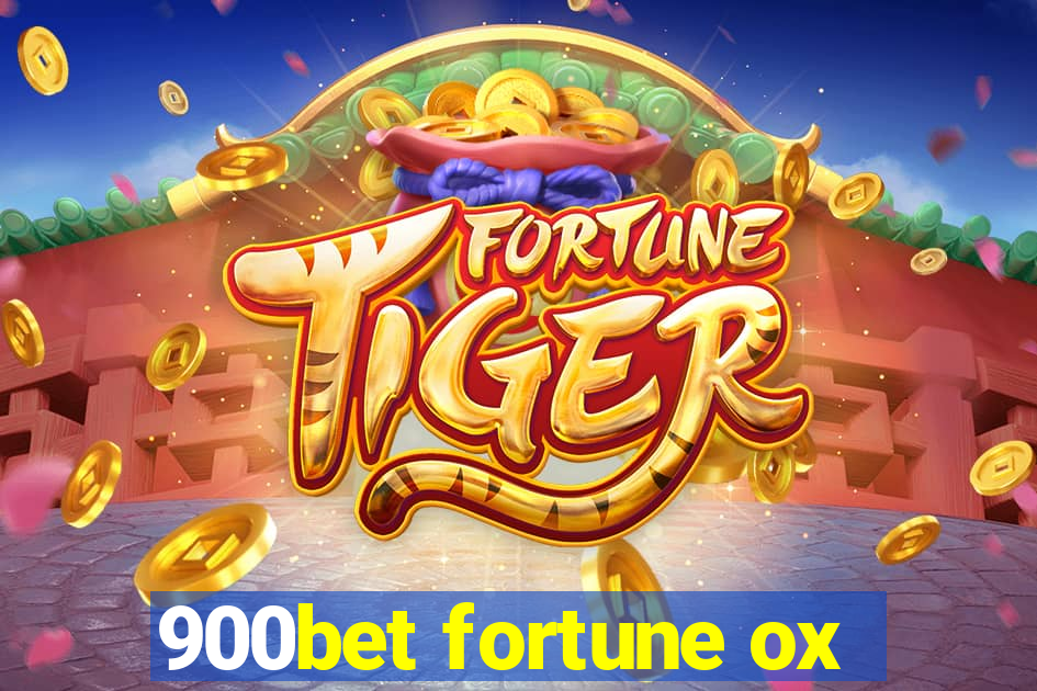 900bet fortune ox