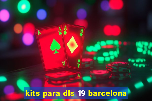 kits para dls 19 barcelona