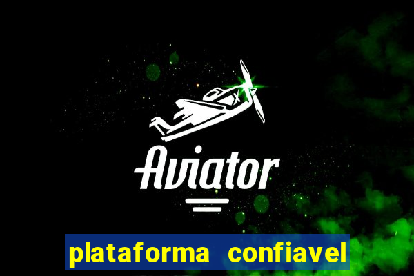 plataforma confiavel para jogar fortune tiger