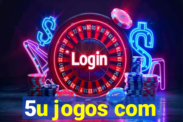 5u jogos com