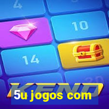 5u jogos com