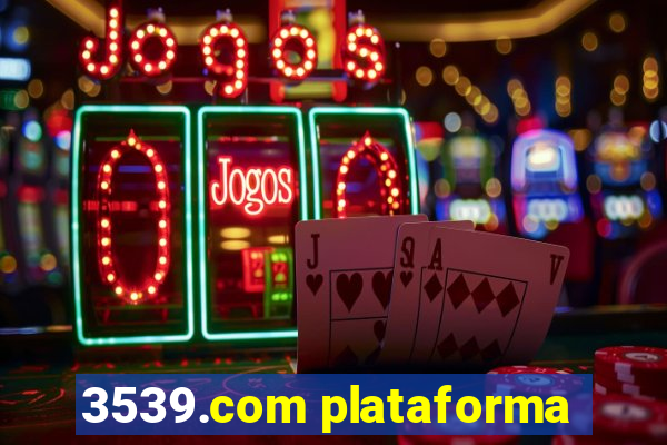 3539.com plataforma