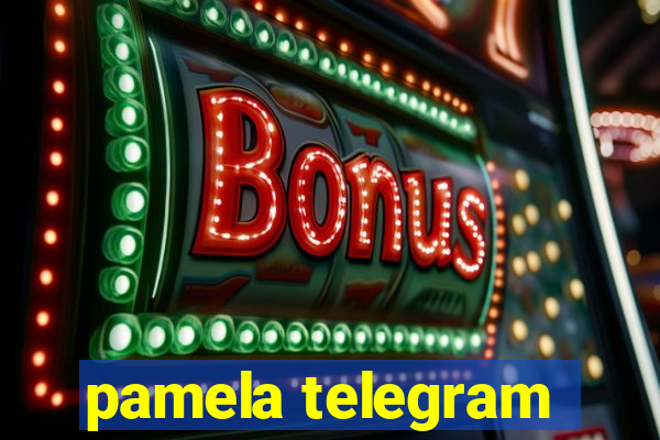 pamela telegram